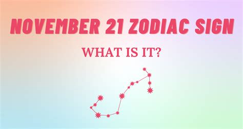 nov 21|nov 21 zodiac sign.
